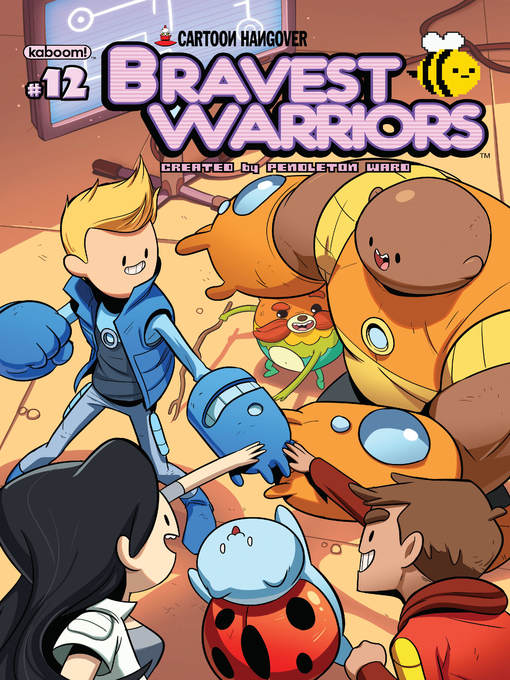 Title details for Bravest Warriors (2012), Issue 12 by Pendleton Ward - Available